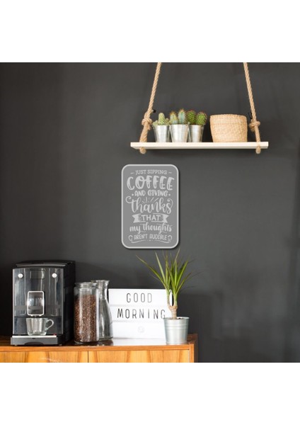 “just Sipping Coffee” Duvar Süsü – Sert Plastik 13X20 cm modelleri