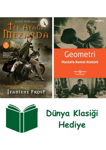 Tek Ayağı Mezarda + Geometri + Dünya Klasiği Hediye