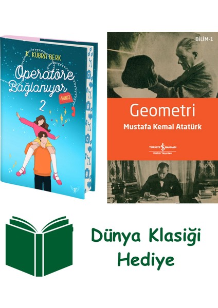 Operatöre Bağlanıyorsunuz 2 (Ciltli - Yan Boyamalı) + Geometri + Dünya Klasiği Hediye