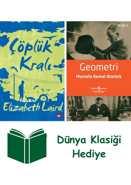 Çöplük Kralı + Geometri + Dünya Klasiği Hediye