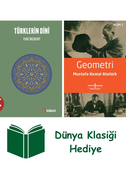 Türklerin Dini + Geometri + Dünya Klasiği Hediye