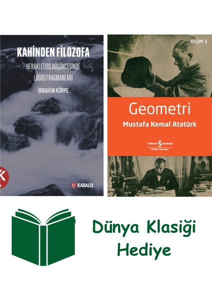 Kahinden Filozofa Herakleitos Düşüncesinde Logos Fragmanları + Geometri + Dünya Klasiği Hediye