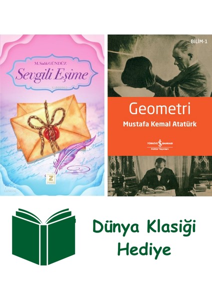 Sevgili Eşime + Geometri + Dünya Klasiği Hediye