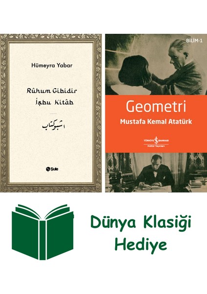 Rûhum Gibidir Işbu Kitab + Geometri + Dünya Klasiği Hediye