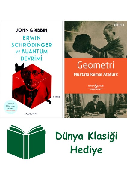 Erwin Schrödinger ve Kuantum Devrimi + Geometri + Dünya Klasiği Hediye