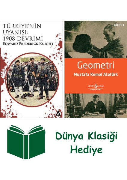 Türkiye’nin Uyanışı - 1908 Devrimi + Geometri + Dünya Klasiği Hediye