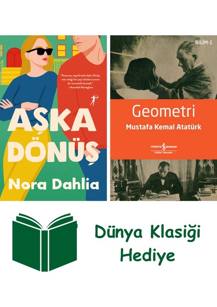 Aşka Dönüş + Geometri + Dünya Klasiği Hediye