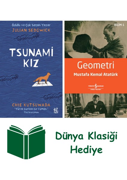 Tsunami Kız + Geometri + Dünya Klasiği Hediye