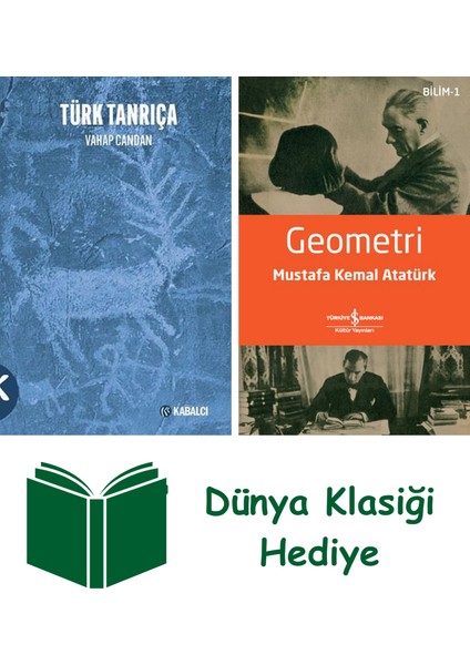 Türk Tanrıça + Geometri + Dünya Klasiği Hediye