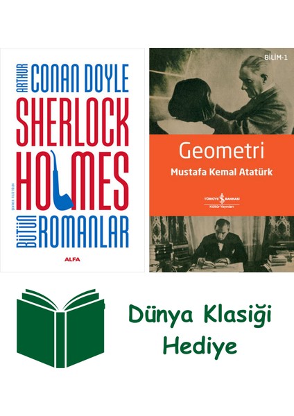 Sherlock Holmes - Bütün Romanlar (Ciltli) + Geometri + Dünya Klasiği Hediye