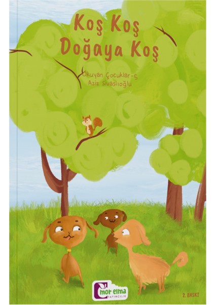 Koş Koş Doğaya Koş - Okuyan Çocuklar, Aziz Sivaslıoğlu, Yarışma Kitabı