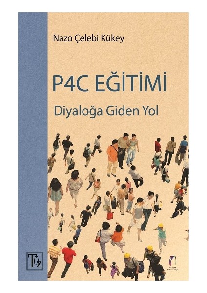 Diyaloğa Giden Yol P4C Eğitimi