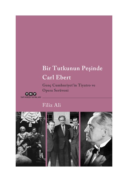 Bir Tutkunun Peşinde Carl Ebert