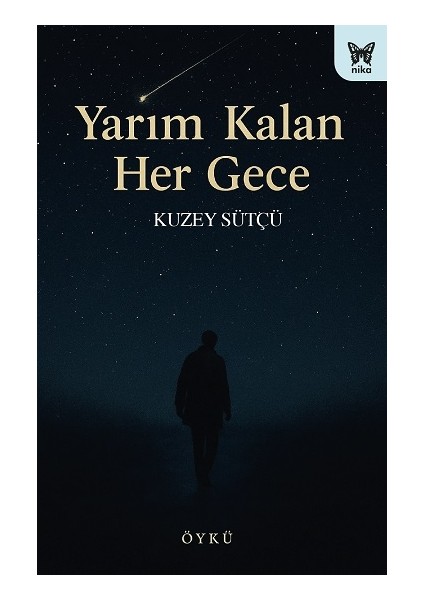 Yarım Kalan Her Gece