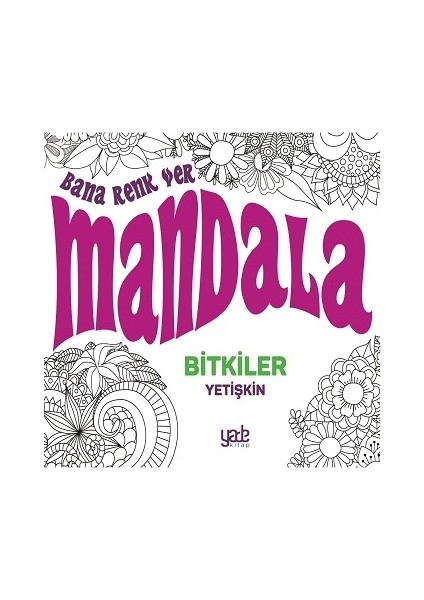 Bana Renk Ver Mandala-Bitkiler Yetişkin