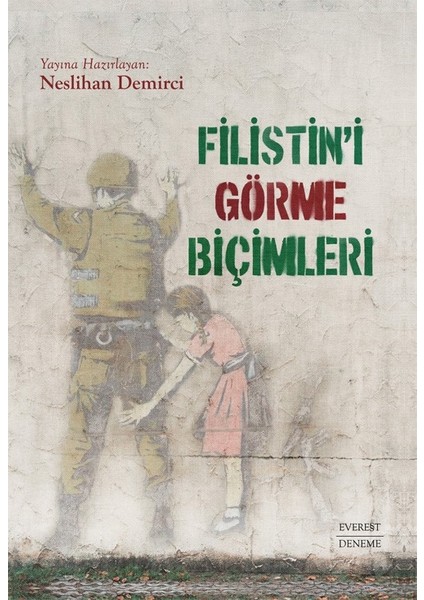 Filistin’i Görme Biçimleri