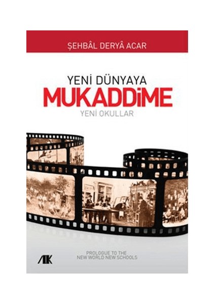 Yeni Dünyaya Mukaddime