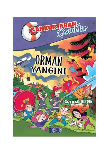 Orman Yangını;cankurtaran Çocuklar 2