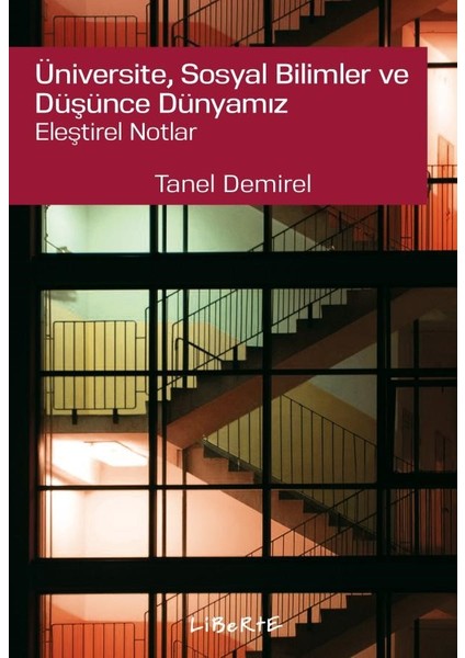 Üniversite Sosyal Bilimler ve Düşünce Dünyamız Eleştirel Notlar