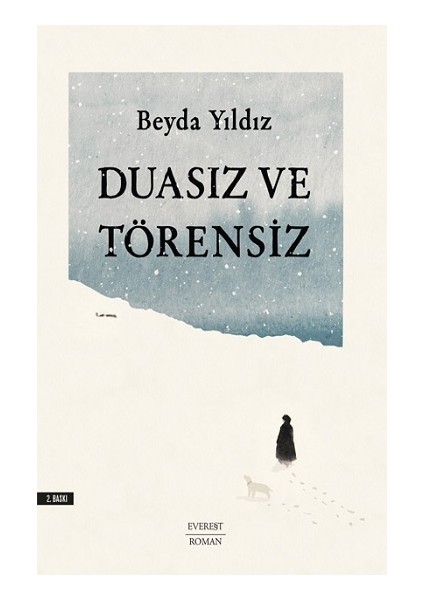 Duasız ve Törensiz