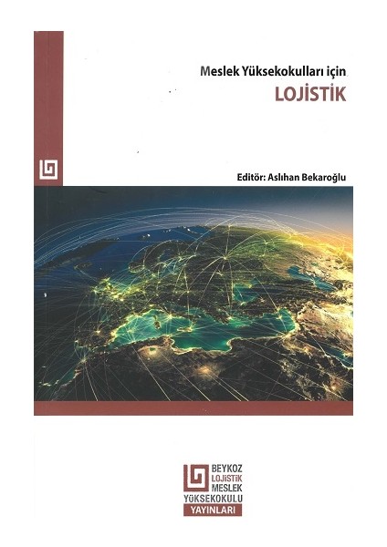 Meslek Yüksekokulları Için Lojistik