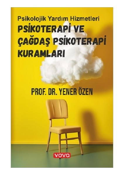 Psikoterapi ve Çağdaş Psikoterapi Kuramları