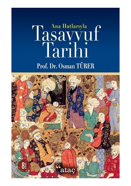 Ana Hatlarıyla Tasavvuf Tarihi