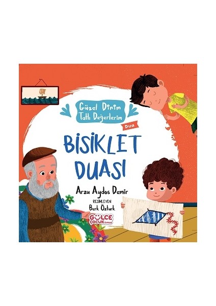 Bisiklet Duası - Güzel Dinim Tatlı Değerlerim