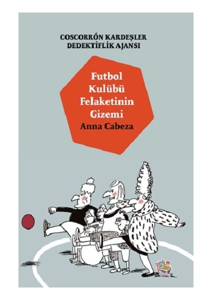 Futbol Kulübü Felaketinin Gizemi - Coscorron Kardeşler Dediktiflik Ajansı