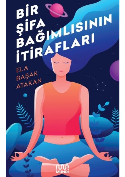 Bir Şifa Bağımlısının Itirafları