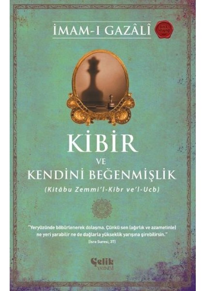 Kibir ve Kendini Beğenmişlik