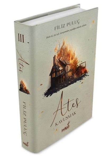 Ateş 3 - Kavuşmak (Ciltli)