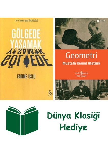 Gölgede Yaşamak + Geometri + Dünya Klasiği Hediye