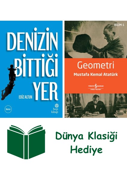 Denizin Bittiği Yer + Geometri + Dünya Klasiği Hediye