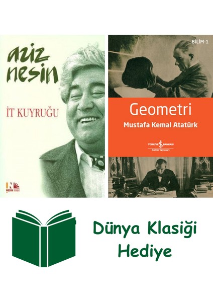 It Kuyruğu + Geometri + Dünya Klasiği Hediye