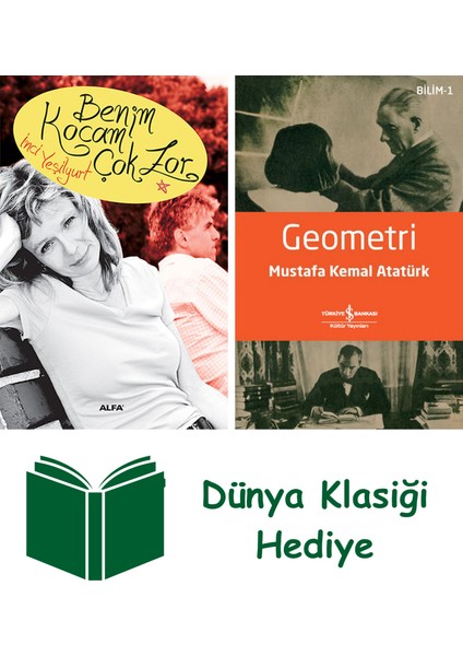 Benim Kocam Çok Zor + Geometri + Dünya Klasiği Hediye