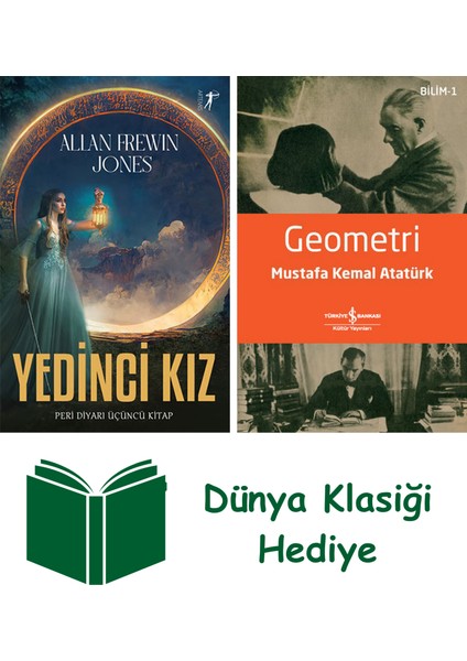 Yedinci Kız + Geometri + Dünya Klasiği Hediye
