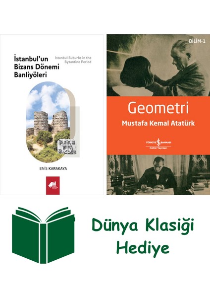 Istanbul’un Bizans Dönemi Banliyöleri (Ciltli) + Geometri + Dünya Klasiği Hediye