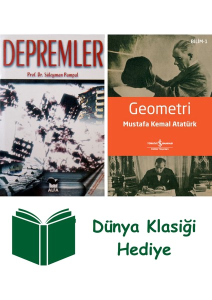 Depremler + Geometri + Dünya Klasiği Hediye