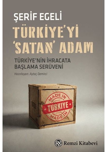 Türkiye'yi 'satan' Adam