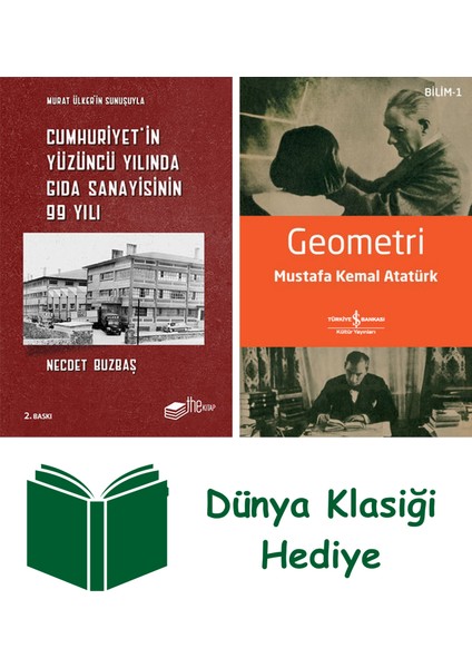 Cumhuriyet’in Yüzüncü Yılında Gıda Sanayisinin 99 Yılı + Geometri + Dünya Klasiği Hediye