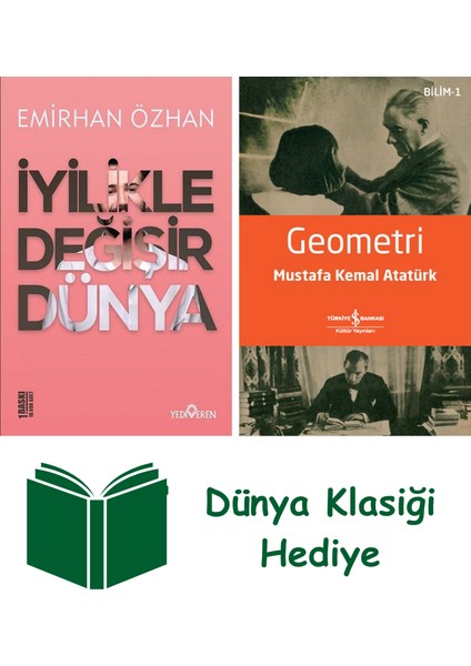 Iyilikle Değişir Dünya + Geometri + Dünya Klasiği Hediye