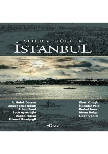 Şehir ve Kültür Istanbul