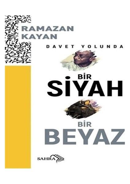 Davet Yolunda Bir Siyah Bir Beyaz