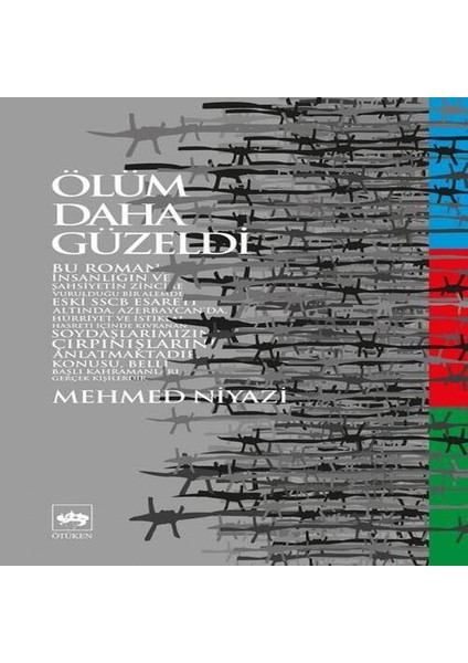 Ölüm Daha Güzeldi