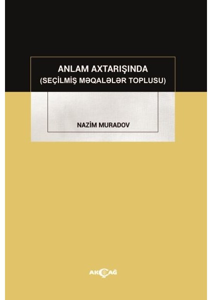 Anlam Axtarışında (Seçilmiş Makaleler Toplusu)