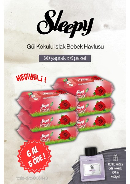 6 Al 5 Öde Sleepy 90'lı Gül Kokulu Bebek Islak Havlu, Rosie Pudra Oda Kokusu