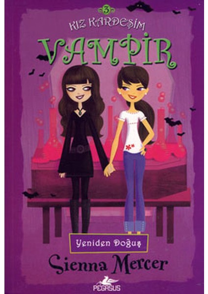 Kız Kardeşim Vampir 3 / Yeniden Doğuş