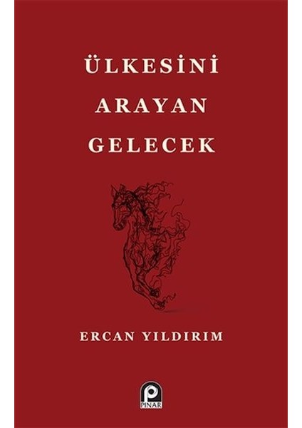 Ülkesini Arayan Gelecek