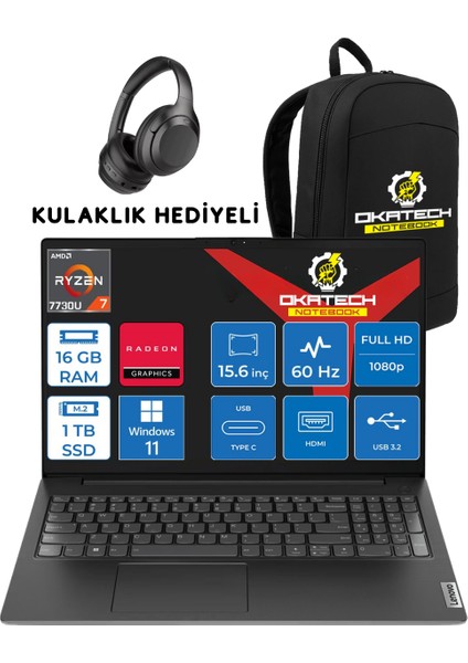 V15 Ryzen 7 7730U 16 GB Ram Ddr4 1 Tb SSD 15,6" Fullhd WİN11PRO Notebook + Okatech Çanta